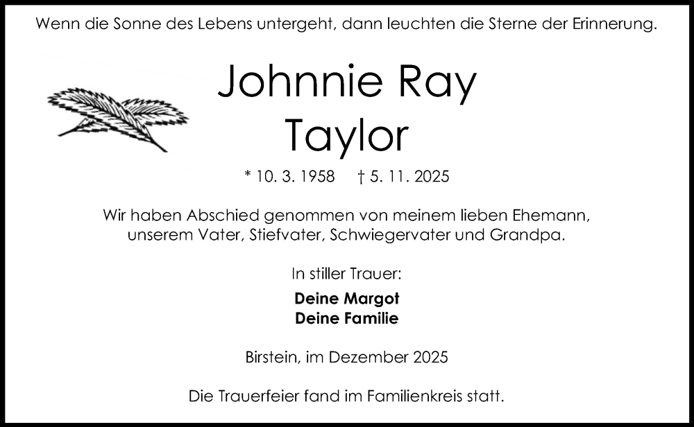  Traueranzeige für Johnnie Ray Taylor vom 20.12.2025 aus Mittelhessen-Bote